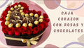 Box Rosas con Chocolate